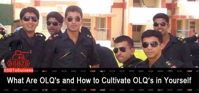 What Are OLQ’s and How to Cultivate OLQ’s in Yourself