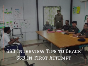 SSB Interview Tips to Crack SSB in First Attempt