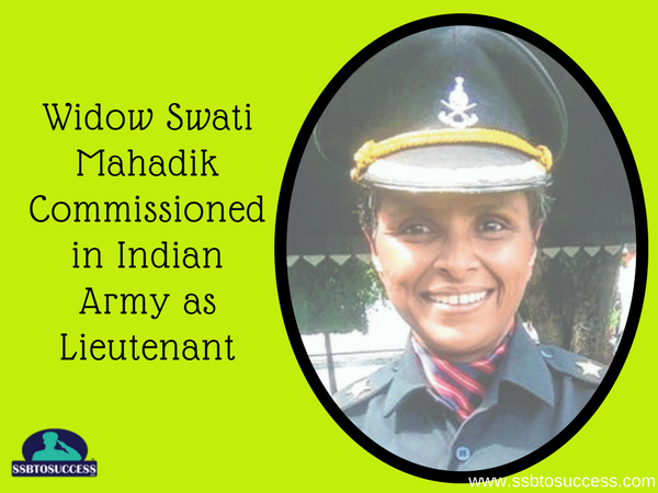 Widow Swati Mahadik Commissioned in Indian Army as Lieutenant