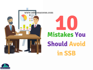 10 Mistakes in SSB That You Should Avoid [Reasons of Rejection]