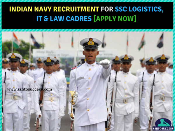 Indian Navy Recruitment for SSC Logistics, IT & Law Cadres [Apply Now]