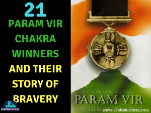 21 Param Vir Chakra Winners (PVC) - Highest Military Award in India
