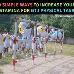 Simple Ways to Increase Your Stamina for GTO Physical Task