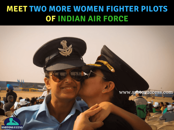 Meet Two More Women Fighter Pilots of Indian Air Force