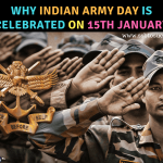 Indian Army Day is celebrated on 15th January