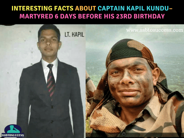 Interesting Facts about Captain Kapil Kundu– Martyred 6 Days before His 23rd Birthday