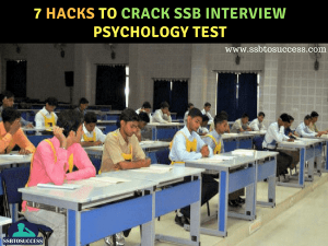 7 Hacks to Crack SSB Interview Psychology Test