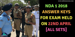 NDA 1 2018 Answer Keys for Exam held on 22nd April [All SETs]