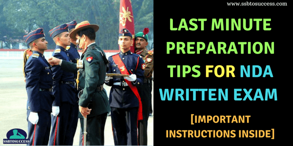 Last Minute Preparation Tips for NDA Written Exam [Important Instructions Inside]