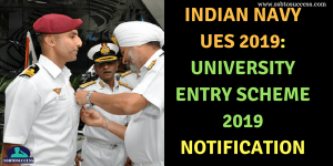 Indian Navy UES 2019: University Entry Scheme 2019 Notification