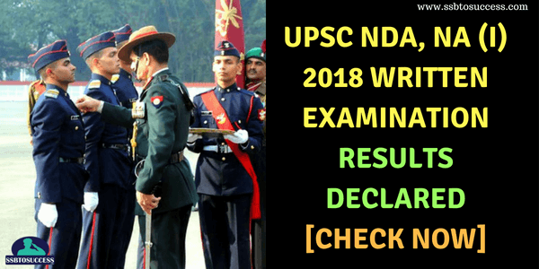 UPSC NDA, NA (I) 2018 Written Examination Results Declared [Check Now]