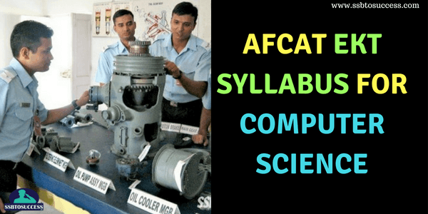 AFCAT EKT Syllabus 2022 for Computer Science