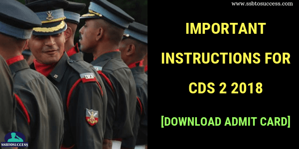 Important Instructions for CDS 2 2018