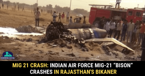MiG 21 crash: Indian Air Force MiG-21 “Bison” crashes in Rajasthan’s Bikaner