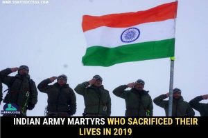 Name of Indian Army Martyrs Who Made Supreme Sacrifice In 2019