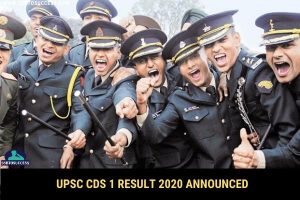 UPSC CDS 1 Result 2020 Announced: [7081 Qualify for SSB]