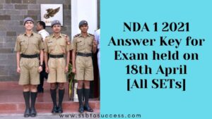 NDA 1 2021 Answer Key for Exam held on 18th April [All SETs]