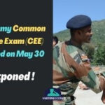Indian Army Common Entrance Exam (CEE) 2021 Postponed