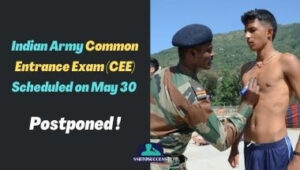 Indian Army Common Entrance Exam (CEE) 2021 Postponed