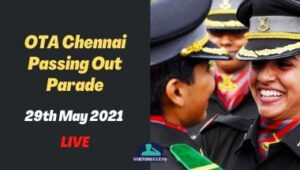 OTA Chennai Passing Out Parade 29th May 2021 – LIVE