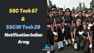 SSC Tech 57 & SSCW Tech 28 Notification Indian Army