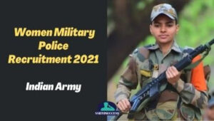 Indian Army Women Military Police Recruitment 2021