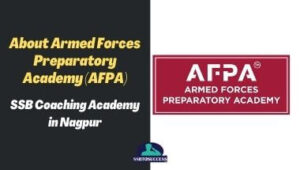 About Armed Forces Preparatory Academy (AFPA) – SSB Coaching Academy in Nagpur