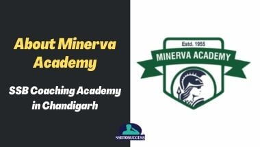 About Minerva Academy – SSB Coaching Academy in Chandigarh
