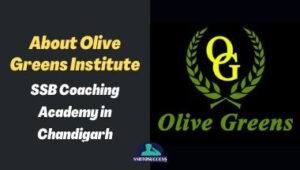 About Olive Greens Institute – SSB Coaching Academy in Chandigarh