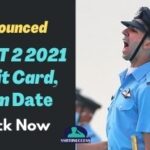 AFCAT 2 2021 Admit Card, Exam Date Announced