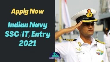 Indian Navy SSC (IT) Entry 2021 – Last Date 16 July