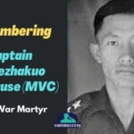 Remembering Kargil War Martyr Captain Neikezhakuo Kenguruse (MVC)