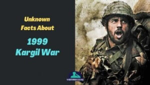 Unknown facts about 1999 Kargil War