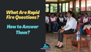 What Are Rapid Fire Questions in SSB & How to Answer Them?