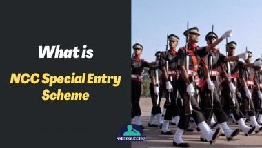 What is NCC Special Entry Scheme in Indian Army (NCC Entry)