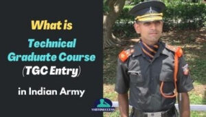 What is TGC Entry in Indian Army- Technical Graduate Course