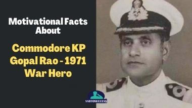 Motivational Facts About Commodore KP Gopal Rao – 1971 War Hero