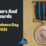 Honours And Awards: Independence Day 2021