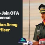 How To Join OTA Chennai As Indian Army Officer