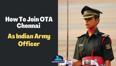 How To Join OTA Chennai As Indian Army Officer