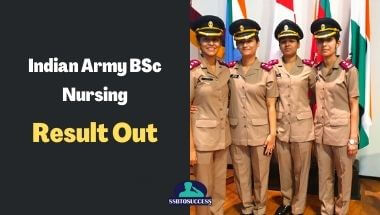 Indian Army BSc Nursing Result 2021 Out