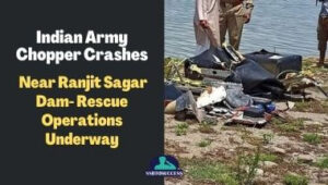Indian Army Chopper Crashes Near Ranjit Sagar Dam- Rescue Operations Underway