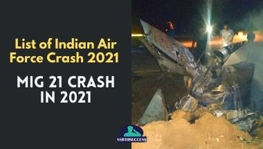 List of Indian Air Force Crash 2021 [MiG 21 Crash in 2021]