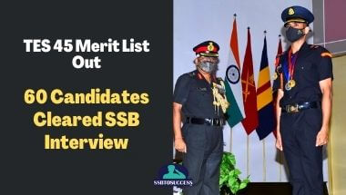 TES 45 Merit List Out – 60 Candidates Cleared SSB Interview