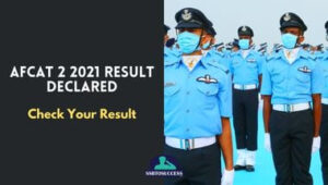 AFCAT 2 2021 Result Declared – Check Your Result