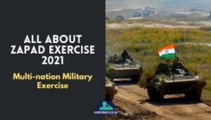 All About ZAPAD 2021 – Multi-nation Military Exercise
