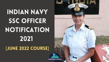 Indian Navy SSC Officer Notification 2021 [June 2022 Course]
