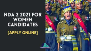 NDA 2 2021 for Women Candidates [Apply Online]