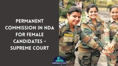 Permanent Commission in NDA for Female Candidates – Supreme Court