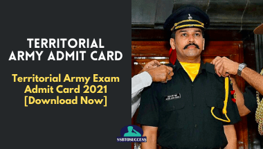 Territorial Army Exam Admit Card 2021 [Download Now]
